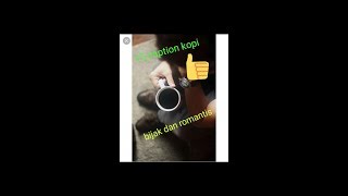 Quotes kopi yg bijak dan romantis