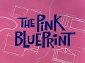 The pink panther  the pink blueprint