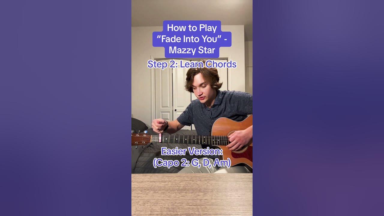 How to Play “Fade Into You” - Mazzy Star 🎸