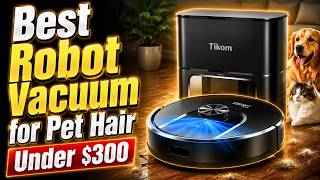 The 6 Best Robot Vacuum for Pet Hair on Hardwood Floors Under $300 (2026)
