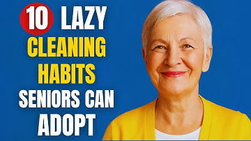 10 Luie schoonmaakgewoonten die senioren kunnen aanleren voor een schoon huis (tips die geen moei...