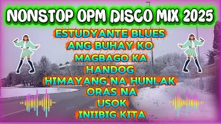 Download Lagu NONSTOP OPM DISCO MIX 2025 MP3