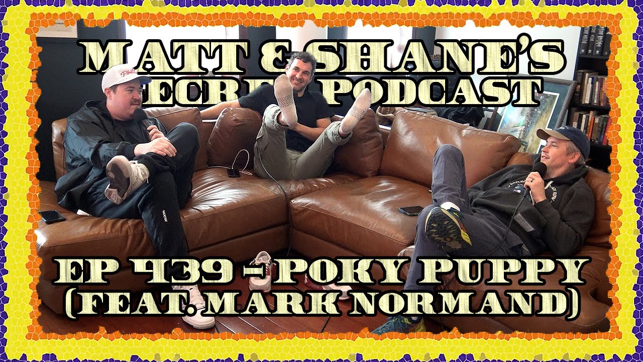 Ep 439 - Poky Puppy (feat. Mark Normand)