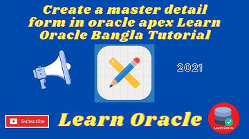 Create a master detail form in oracle apex Learn Tutorial