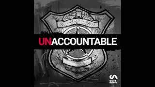 Unaccountable: Police And Qualified Immunity