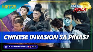 Aabot sa 16k Chinese Nationals ang kasalukuyang nag-aaral sa Pilipinas | Mata Ng Agila Primetime