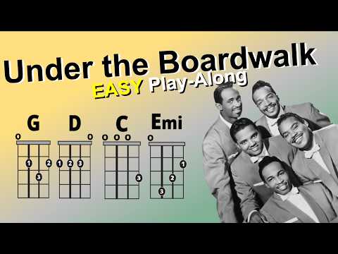 Under the Boardwalk (The Drifters) EASY Guitar Chord and Lyric Play-along