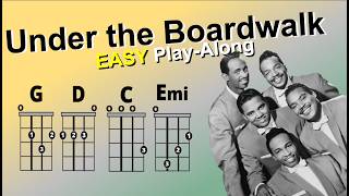 Under the Boardwalk (The Drifters) EASY Guitar Chord and Lyric Play-along