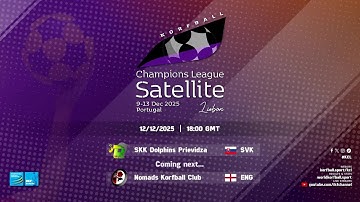 SKK Dolphins Prievidza - Nomads KC | IKF KCL Satellite (2025-26)