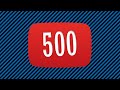 500 subscribers