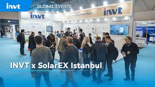 INVT Shines at SOLAREX Istanbul with Full‑Scenario PV&ESS