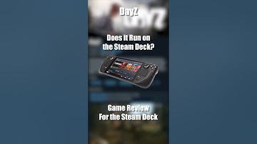 DayZ on the Steam Deck
