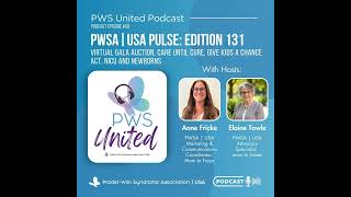 Ep59 Pulse 131: Virtual Gala Auction, Care Until Cure, Give Kids a Chance Act, NICU and Newborns