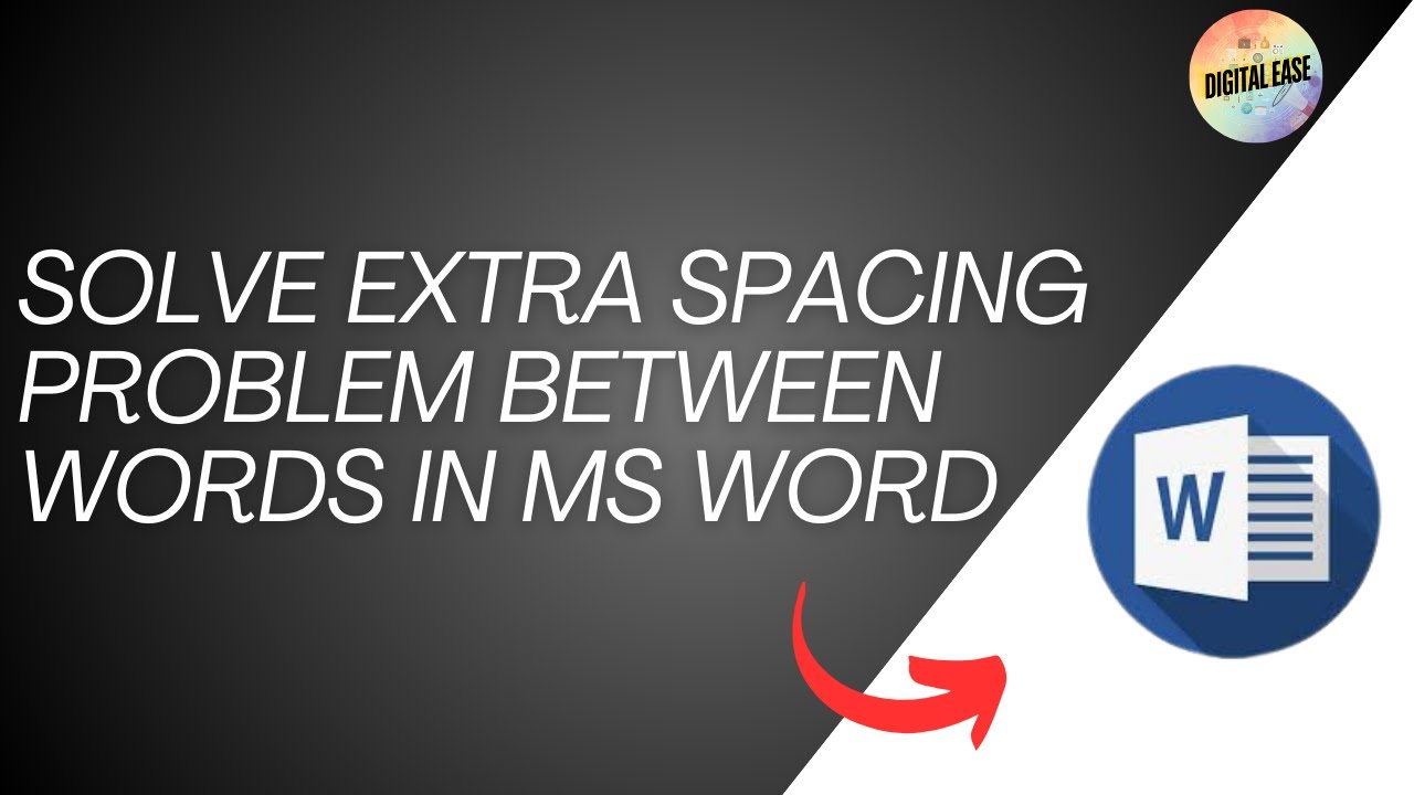 How To Solve Extra Spacing Problem Between Words in MS Word For Both Single And Double Columns
