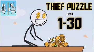 Thief Puzzle - Gameplay Walkthrough | All Levels 1-30 (iOS, Android)