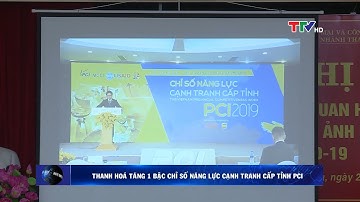 Thanh Hoá tăng 1 bậc chỉ số năng lực cạnh tranh cấp tỉnh PCI | PTTH Thanh Hóa