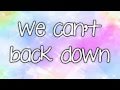Can T Back Down Camp Rock 2 Lyrics 