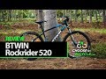 Btwin Rockrider 520 Mountain Bike (2017): ChooseMyBicycle.com Expert Review