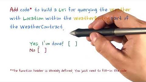 04   Add a Weather wLocation UriBuilder Quiz