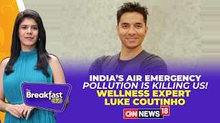 India’s Air Pollution Emergency: Wellness Expert Luke Coutinho Warns ‘It’s Killing Us’ | TBC