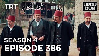Payitaht Sultan Abdulhamid Episode 386 | Season 4