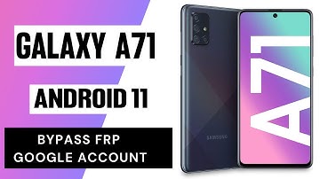 samsung galaxy A71 frp bypass remove google account android 11