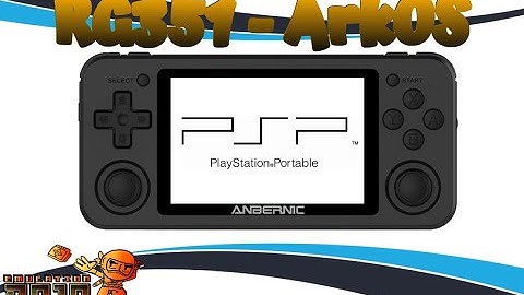 RG351 - ArkOS 1.5 - PSP Performance