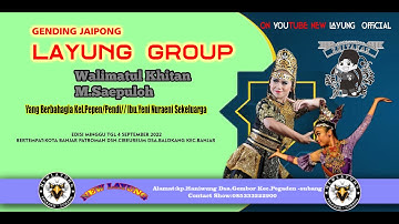 LIVE STREAMING MALAM || GENDING JAIPONG  LAYUNG GROUP".EDISI MINGGU TGL 4 DESEMBER 2022