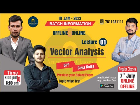 Lecture 01 Vector Analysis by Ashish Sharma || IIT JAM 2023 | CSIR NET GATE JEST | ATC