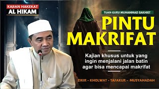 Nasehat ini bisa menjadi Motivasi bagi kita untuk berusaha mencapai makrifat II Kajian Hakekat