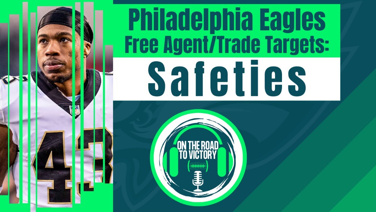 Philadelphia Eagles Free Agent & Trade Targets Safeties YouTube