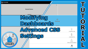 Dashboards Advanced Settings CSS - Hubitat Tutorial