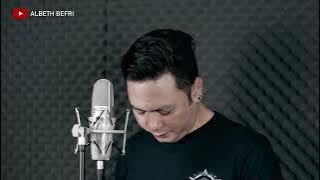 MEMBIUS HATI KILLED BY BEST FRIEND [COVER] BY ALBETH BEFRI