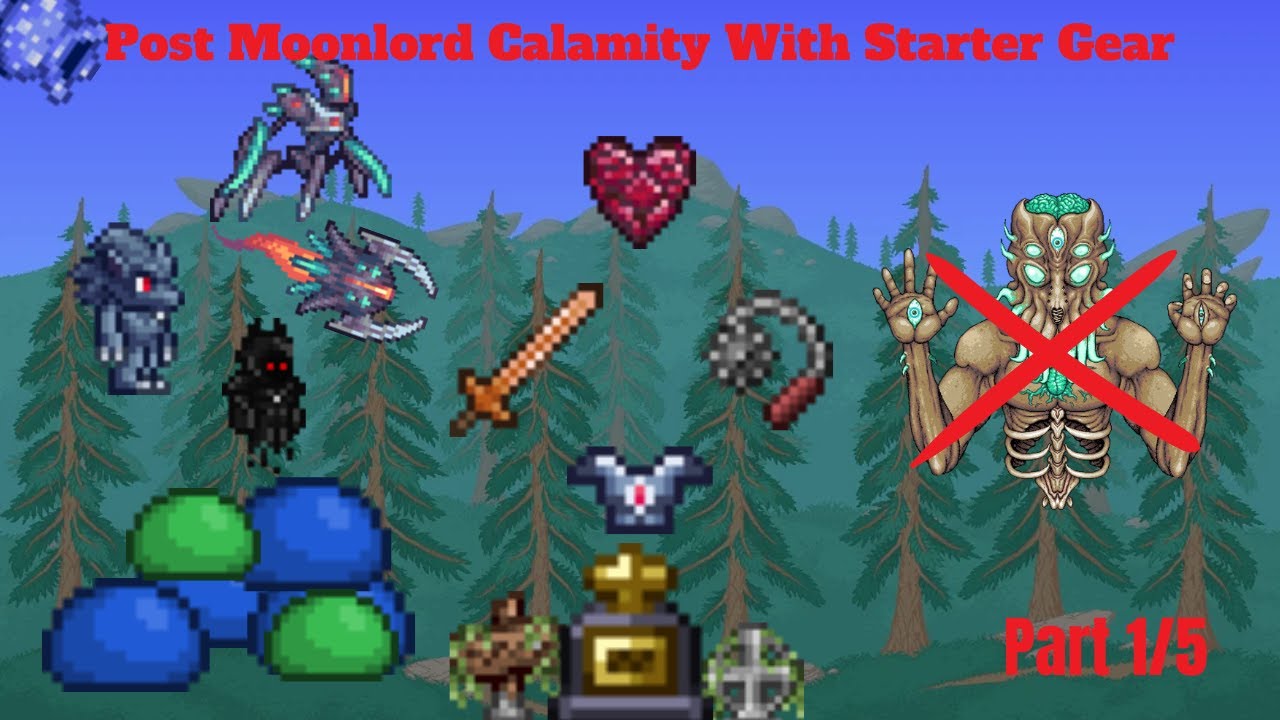 Can I Beat Calamity, But I Start In Post Moonlord?? (Part 1/4)