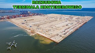 Rozbudowa terminala kontenerowego w Gdańsku. 8.5.Olbrzymi postęp prac.