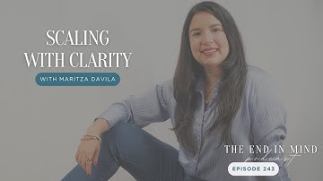 Scaling with Clarity: Leadership, Systems & Predictable Growth with Maritza Davila