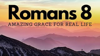 Suffering and Glory, Part 1 - Romans 8:18-30