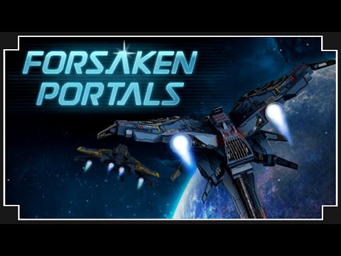 Forsaken Portals - (Sci-Fi Spaceship Sim)
