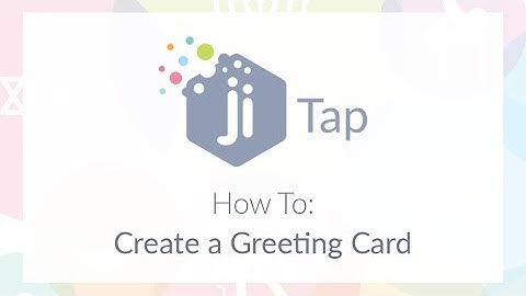 How to Create a Greeting Card in Ji Tap
