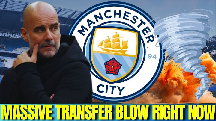 🚨 Man City Handed HUGE Transfer Blow After Latest TWIST!