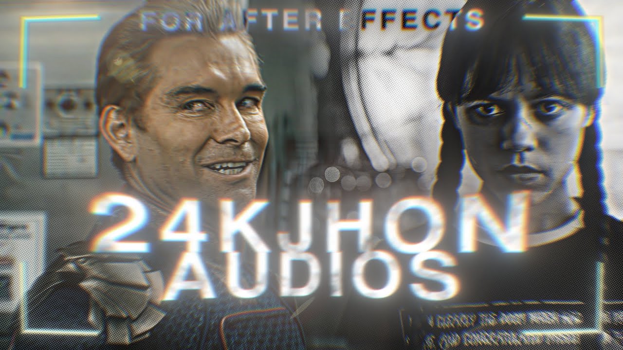 24KJHON AUDIOS IN AFTER EFFECTS 🎁🔥