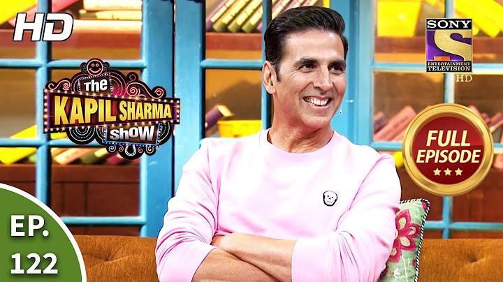 The Kapil Sharma Show season 2 - Akshay Kumar's 6am Shoot - Ep 122 - Full Episode - 14th March, 2020