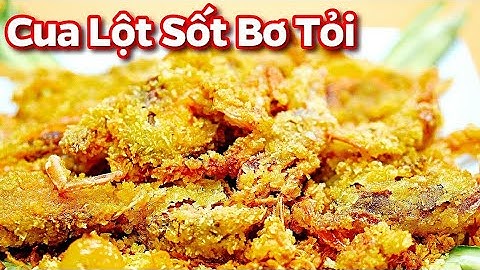 CUA LỘT SỐT BƠ TỎI Cách Làm Cua Thơm Béo | Nấu Ăn Ngon Ánh Vlog #68