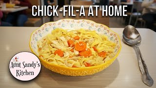 How to Make Chick-fil-A Style Chicken Noodle Soup at Home! Information