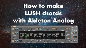 Let’s make Ableton Analog synth chords lush and lively!