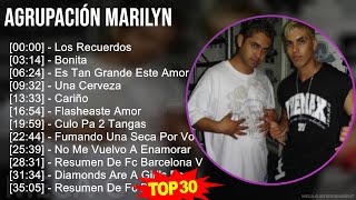 A g r u p a c i ó n M a r i l y n MIX Grandes Éxitos Enganchados ~ Top Latin Music