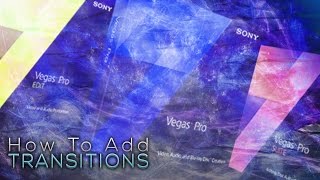 How To Add Transitions To Your Videos In Sony Vegas Pro 13!