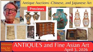 April 3, 2026, Weekly Asian Art Auction News Japanese and Chinese