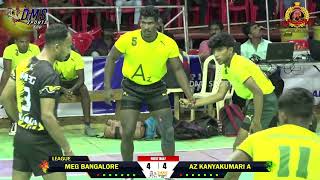AZ KANYAKUMARI vs MEG BANGALORE | ALL INDIA LEVEL MEN'S KABADDI TOURNAMENT-2022