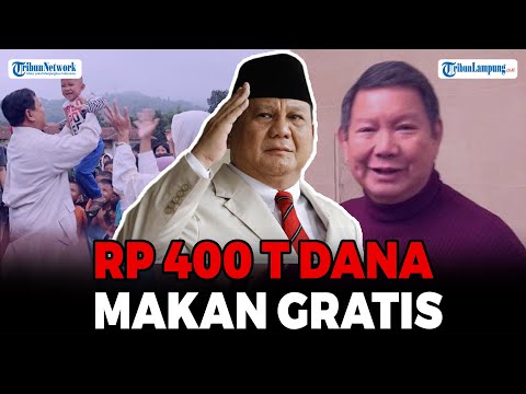 PROGRAM MAKAN GRATIS PRABOWO | SEDIAKAN DANA RP 400 T | KONGLOMERAT TIDAK BOLEH IKUT